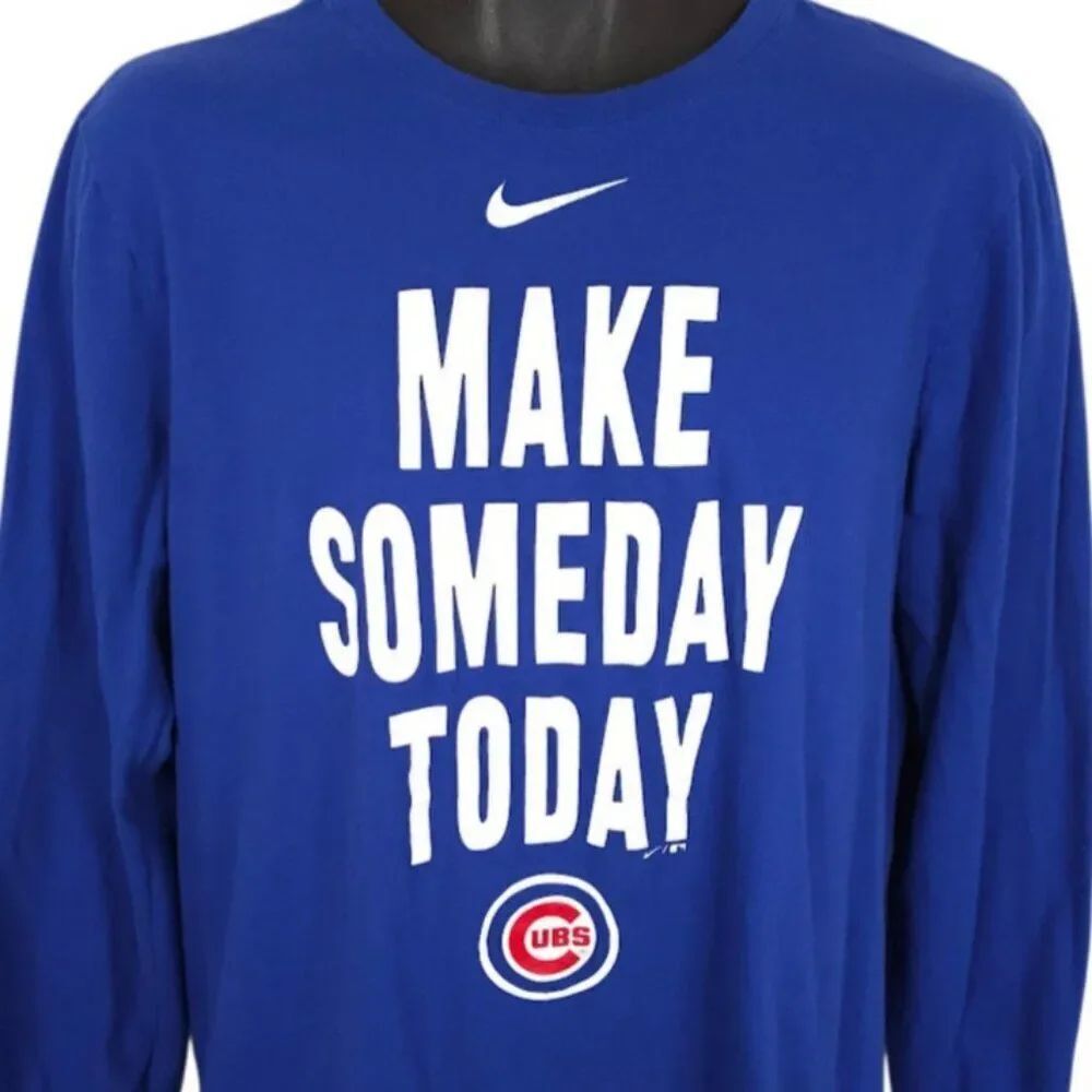 Chicago Cubs Nike T Shirt Mens Size Large Blue MLB Baseball Make Someday Today